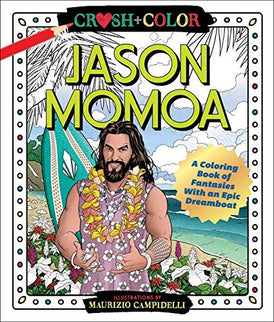 CRUSH AND COLOR: JASON MOMOA - Maurizio Campidelli