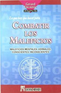 Lo que hay que hacer para combatir los maleficios - Gerard Encause