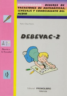 Debevac, 2 Educación Primaria. Cuaderno 2 - Pedro Olaya Ruano