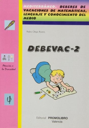 Debevac, 2 Educación Primaria. Cuaderno 2 - Pedro Olaya Ruano