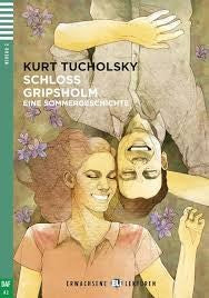 SCHLOSS GRIPSHOLM +CD - NIVEAU 2 A2 - Kurt Tucholsky