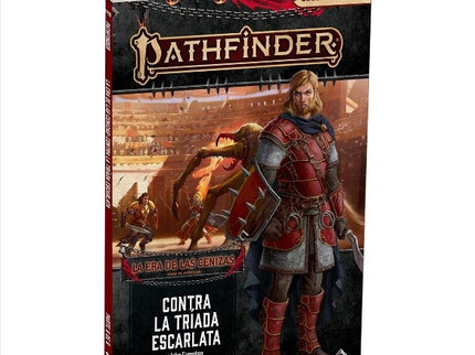 PATHFINDER LA ERA DE LAS CENIZAS 5: CONTRA LA TRIADA ESCARLATA