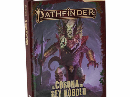 PATHFINDER 2ª ED. - LA CORONA DEL REY KÓBOLD - Jason Bulmahn, Tim Hitchcock, Nicolas L