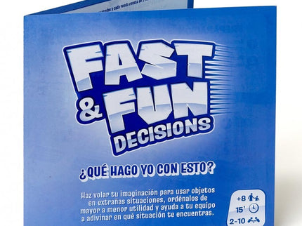 FAST AND FUN DECISIONS
