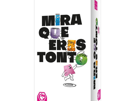 MIRA QUE ERES TONTO