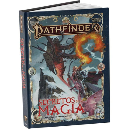 PATHFINDER 2ª ED. SECRETOS DE LA MAGIA - Logan Bonner, Mark Seifter, Amirali Atta