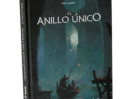 EL ANILLO UNICO 2ª ED. RUINAS DEL REINO PERDIDO - Gareth Hanrahan, Francesco Nepitello