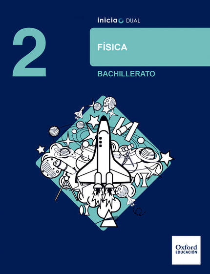 Libro Inicia Dual Física 2.º Bachillerato. Libro Del Alumno: .