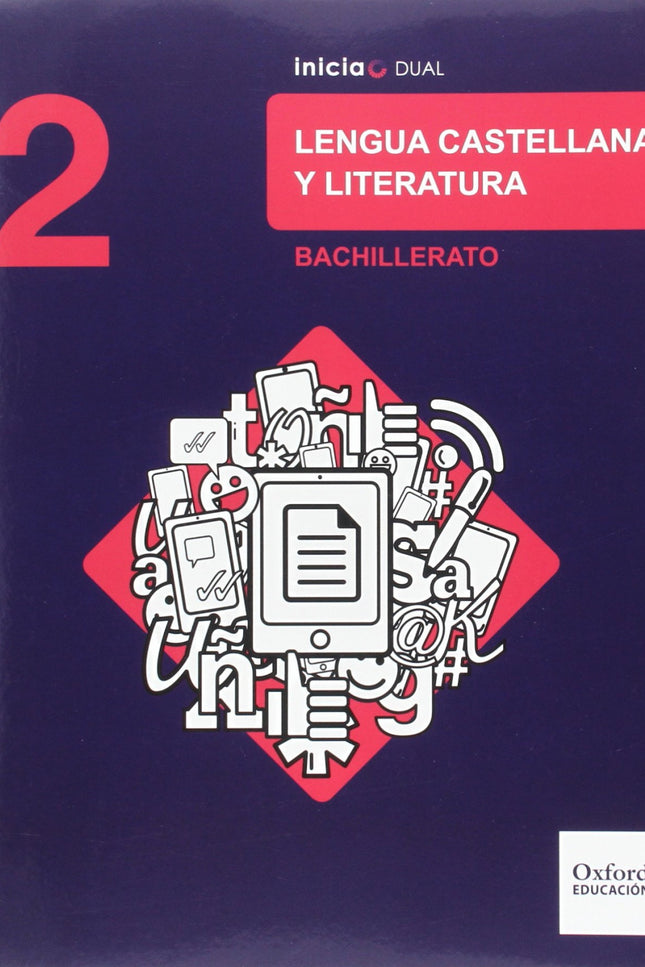 Inicia Dual Lengua Castellana Y Literatura. 2.º Bachillerato