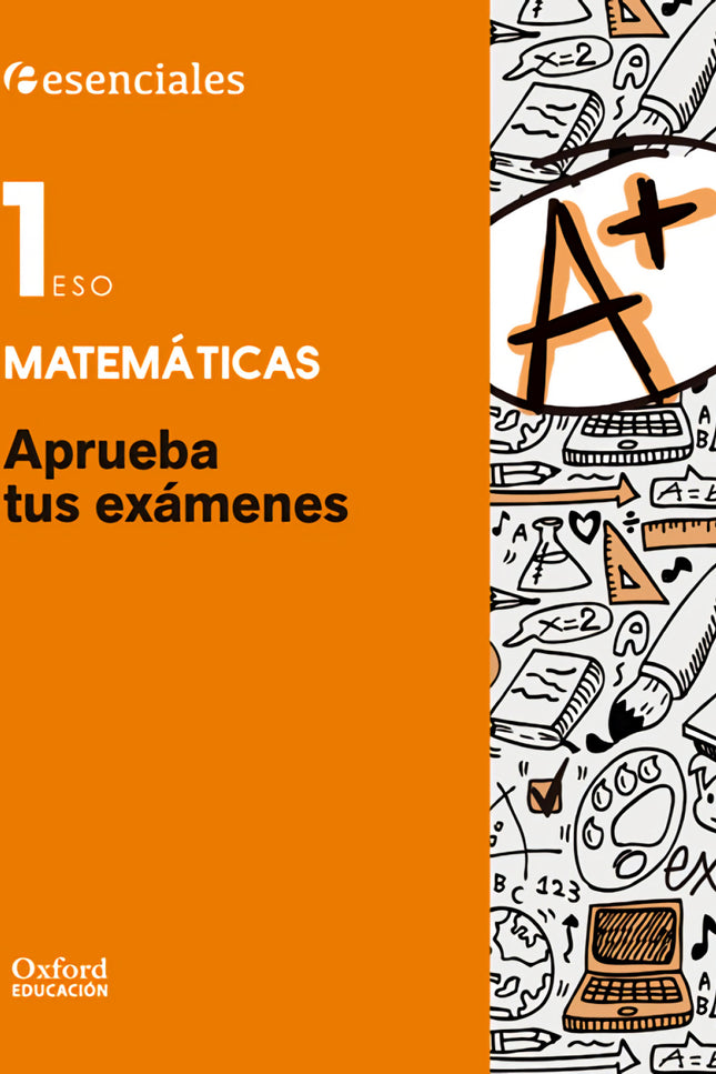 Libro Aprueba Matemáticas 1.º Eso. Cuaderno Del Alumno.: Aprueba tus exámenes es un material cuyo objetivo es que el alu