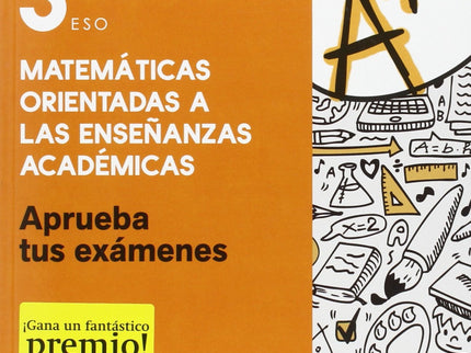 Libro Aprueba Matemáticas 3.º Eso. Cuaderno Del Alumno.: Aprueba tus exámenes es un material cuyo objetivo es que el alu