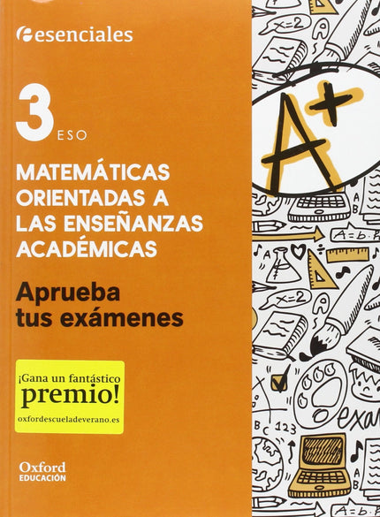 Libro Aprueba Matemáticas 3.º Eso. Cuaderno Del Alumno.: Aprueba tus exámenes es un material cuyo objetivo es que el alu