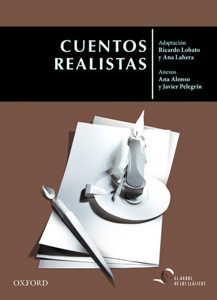 Libro Cuentos Realistas: Los autores de los relatos incluidos en esta antología reflejan los aspectos más negativos de l