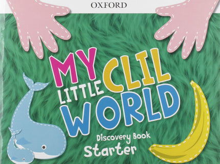 Portada del libro My Little Clil World Starter Coursebook Pack