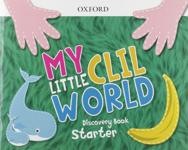 Portada del libro My Little Clil World Starter Coursebook Pack