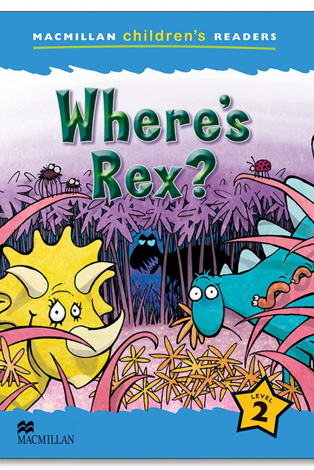 Libro Where´s Rex?: Lectura divertida para practicar las estructuras y vocabulario encontrados en el programa de estudio