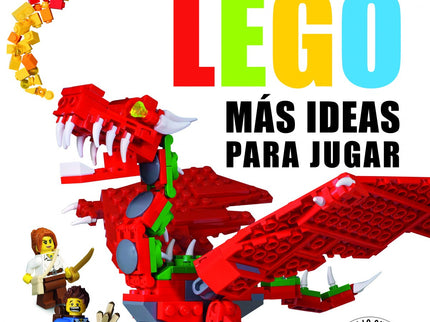 Libro Lego: Desde bosques encantados hasta robots destructores, LEGO« Más Ideas Para Jugar está repleto de modelos e ide