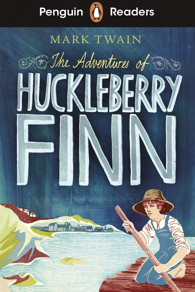 The Adventures Of Huckleberry Finn Pr L2