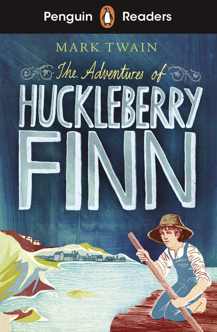 The Adventures Of Huckleberry Finn Pr L2
