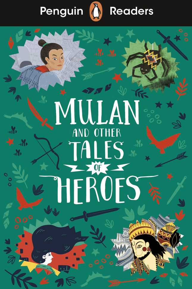 Penguin Readers Level 2: Mulan And Other Tales Of Heroes (elt Graded Reader)