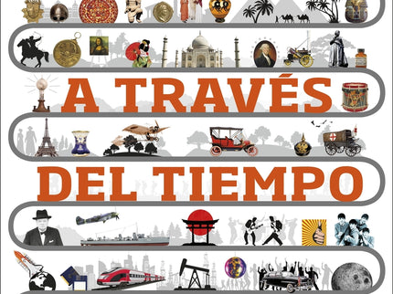 A Través Del Tiempo. Nueva Edición