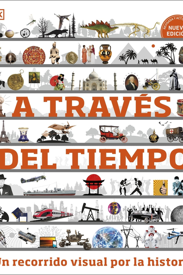 A Través Del Tiempo. Nueva Edición