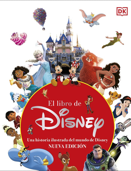 EL LIBRO DE DISNEY (NUEVA EDICION) - Dk - TAPA DURA