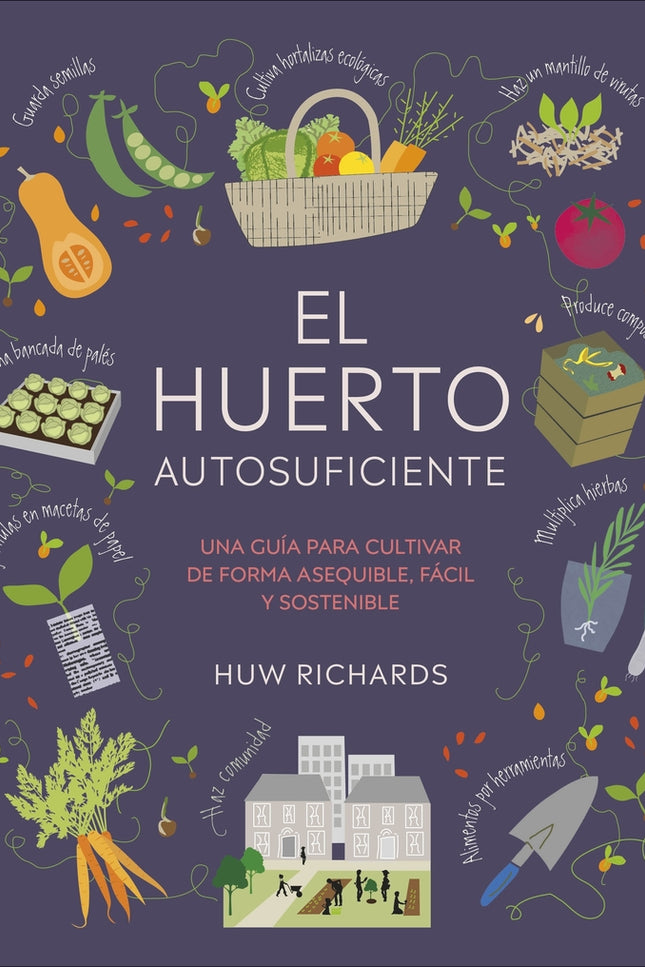 El Huerto Autosuficiente