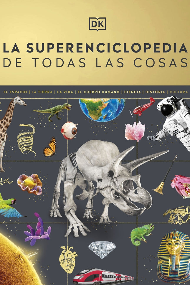 La Superenciclopedia De Todas Las Cosas