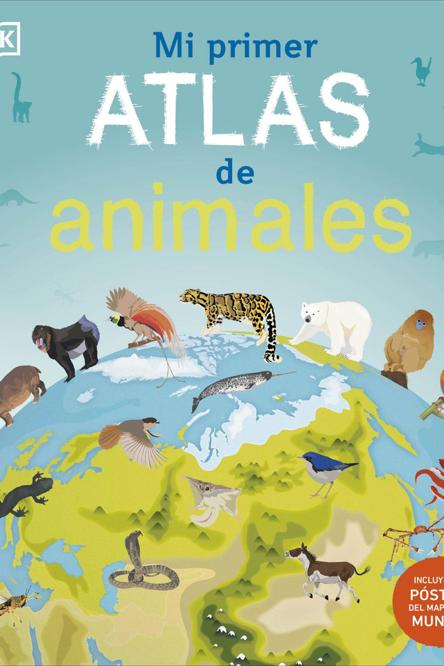 Mi Primer Atlas De Animales