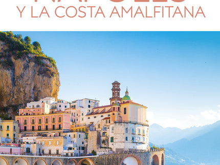 Nápoles Y La Costa Amalfitana