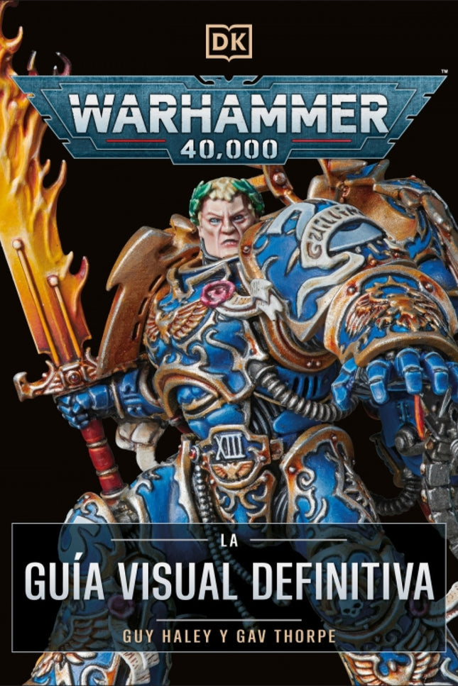 Warhammer 40.000. La Guía Visual Definitiva