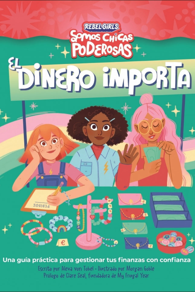 El Dinero Importa (somos Chicas Poderosas)