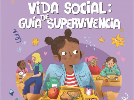 Vida Social: Guía De Supervivencia (somos Chicas Poderosas)