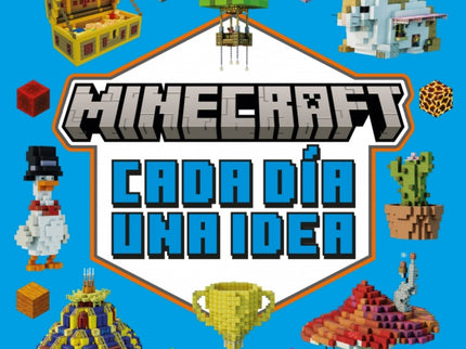 Minecraft. Cada Día Una Idea
