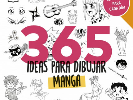 365 Ideas Para Dibujar Manga