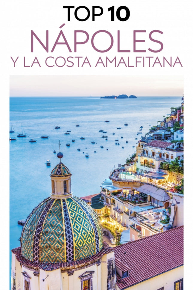 Top 10 Napoles Y La Costa Amalfitana 2025