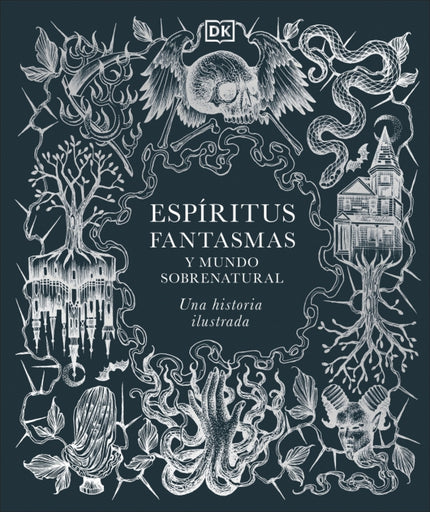 Espíritus, Fantasmas Y Mundo Sobrenatural