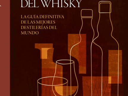 El Libro Del Whisky