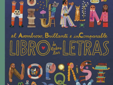 El Asombro Brillante E Incomparable Libro De Todas Las Letra