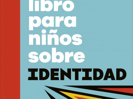 Un Libro Para Niños Sobre Identidad