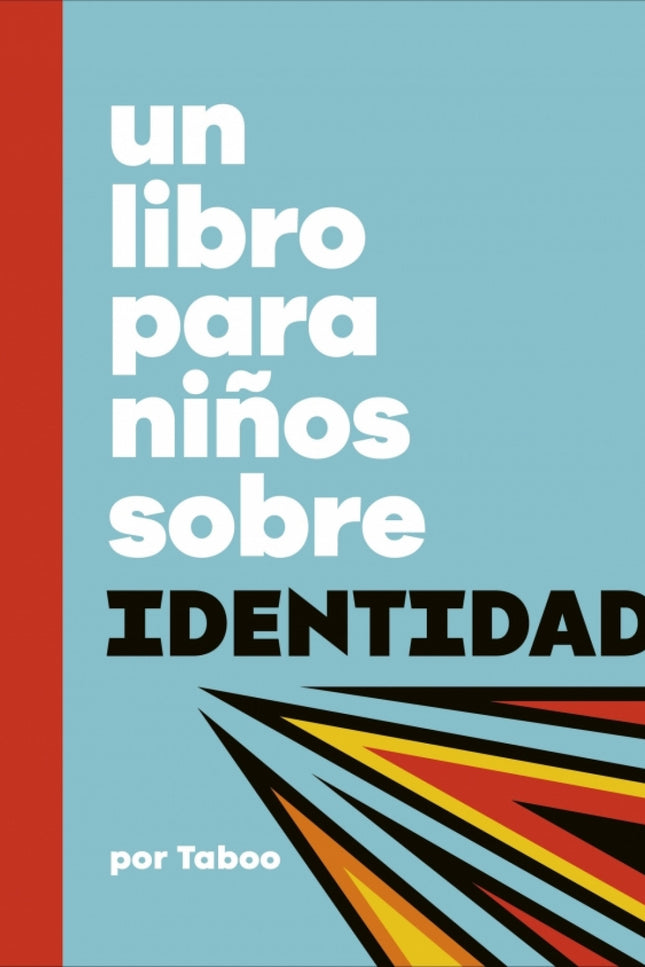 Un Libro Para Niños Sobre Identidad