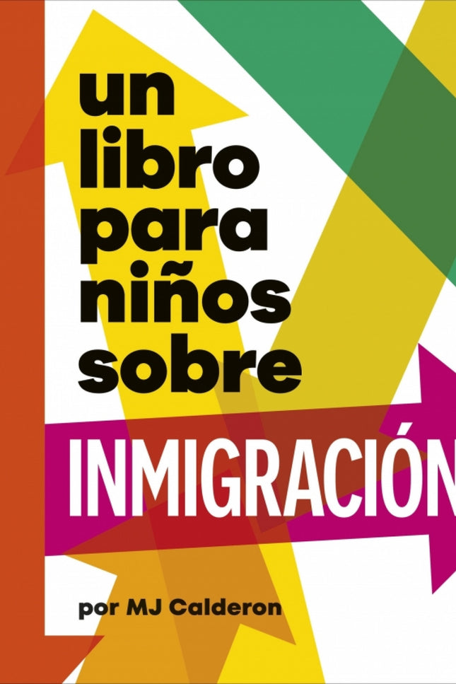 Un Libro Para Niños Sobre Inmigración