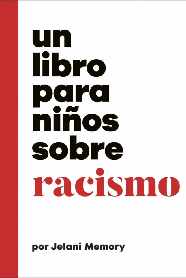 Un Libro Para Niños Sobre Racismo