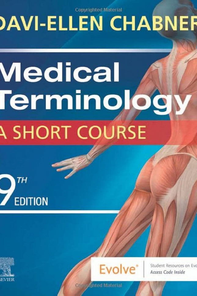 Medical Terminology:a Short Course 9th.edition