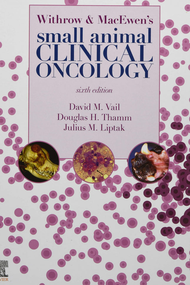 Withrow And Macewen's Small Animal Clinical Oncology