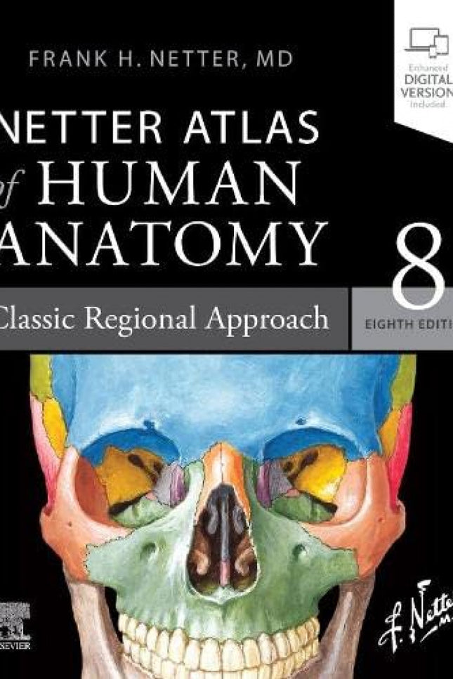 Netter Atlas Of Human Anatomy Classic Regional Approach (8ed)