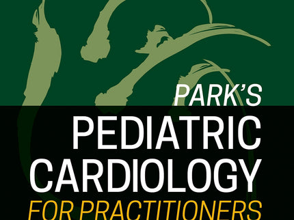 Portada del libro Park´s Pediatric Cardiology For Practitioners