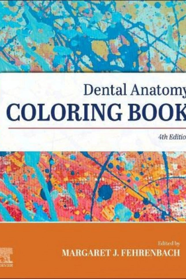 Dental Anatomy Coloring Book