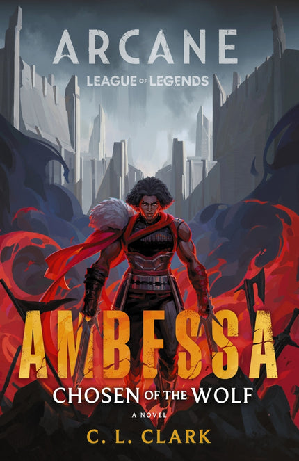 Ambessa: Chosen of the Wolf - C. L. Clark